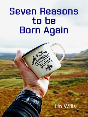 cover image of Seven Reasons to be Born Again